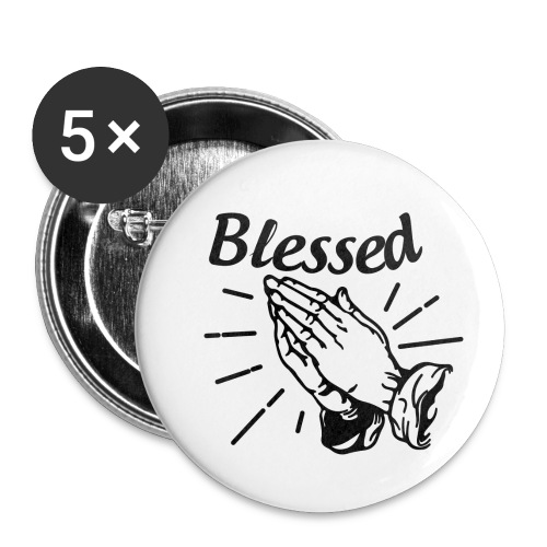 Blessed - Alt. Design (Black Letters) - Buttons small 1'' (5-pack)