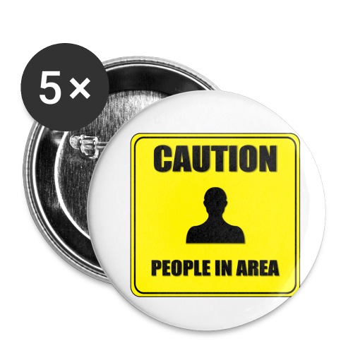Caution People in area - Buttons small 1'' (5-pack)