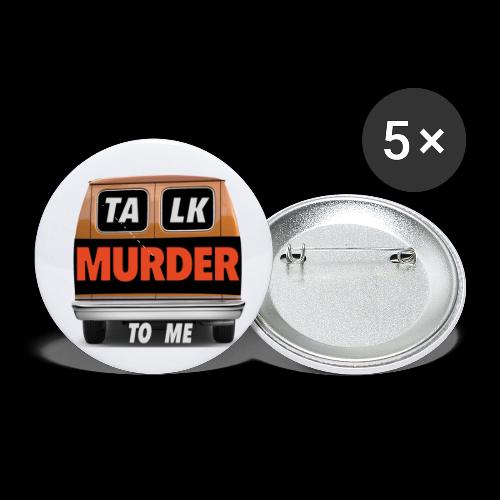Talk Murder To Me Logo - Buttons small 1'' (5-pack)