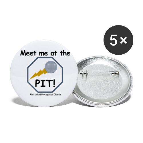 Meet me at the Gaga pit! - Buttons small 1'' (5-pack)