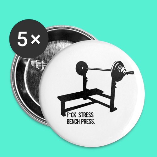 F*ck Stress bench press - Buttons small 1'' (5-pack)