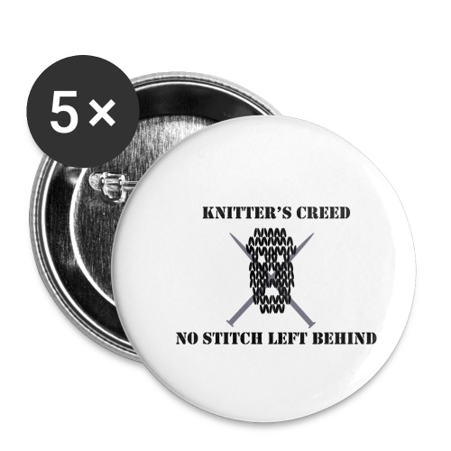 Knitter's Creed - Buttons small 1'' (5-pack)