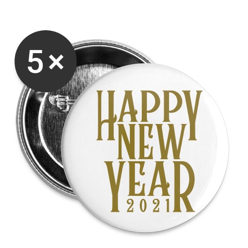 Metallic Gold Print Happy New Year 2021 - Buttons small 1'' (5-pack)