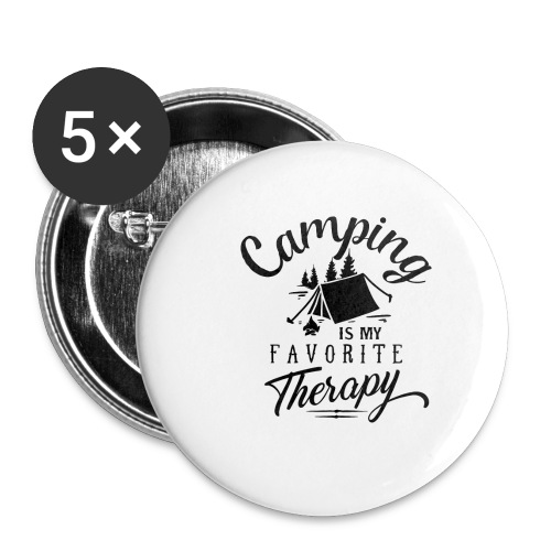 Camping is my favorite therapy - Buttons small 1'' (5-pack)