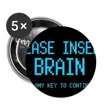 Please Insert Brain Retro Computer Funny  - Buttons small 1'' (5-pack) - white