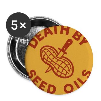 Death by Seed Oils - Buttons small 1'' (5-pack) - white