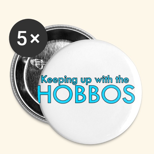 KEEPING UP WITH THE HOBBOS | OFFICIAL DESIGN - Buttons small 1'' (5-pack)
