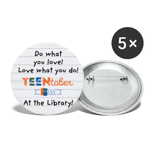 TeenTober™ Do What You Love - Buttons small 1'' (5-pack)
