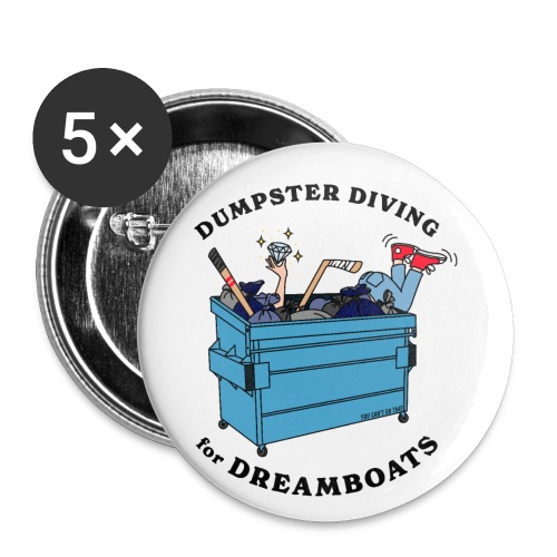 Dumpster Diving for Dreamboats [Skintone 2] - Buttons small 1'' (5-pack)
