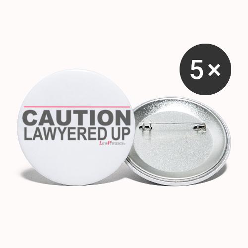 CAUTION LAWYERED UP - Buttons small 1'' (5-pack)