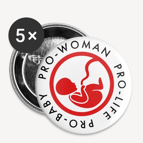 PRO LIFE PRO WOMAN PRO BABY - Buttons small 1'' (5-pack)