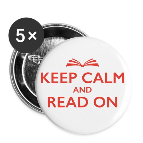 Keep Calm and Read On - Buttons small 1'' (5-pack)