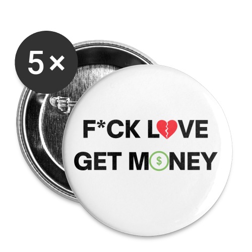 Fuck Love Get Money | Broken Red Heart Green Dolla - Buttons small 1'' (5-pack)
