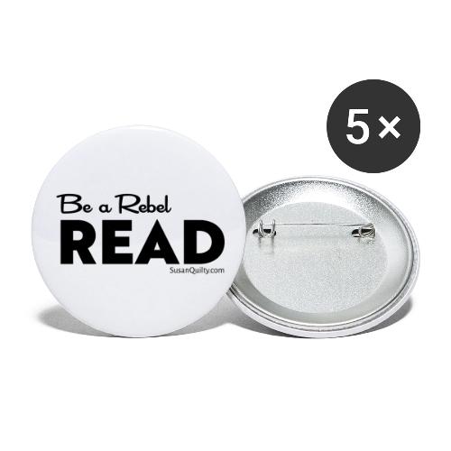 Be a Rebel Read (black text) - Buttons small 1'' (5-pack)