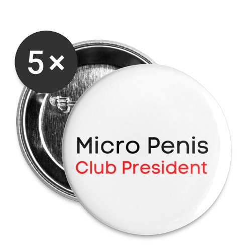 Gag Gift, Micro Penis Club President - Buttons small 1'' (5-pack)