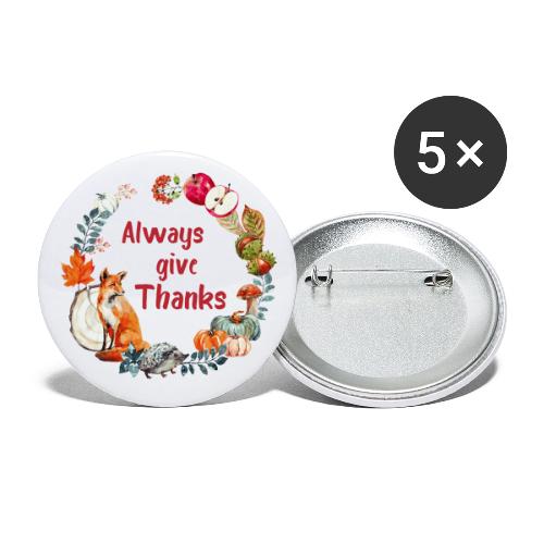 Always give thanks - Buttons small 1'' (5-pack)