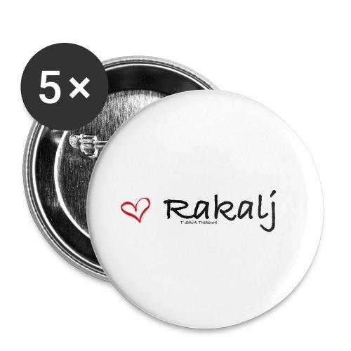 I love Rakalj - Buttons small 1'' (5-pack)