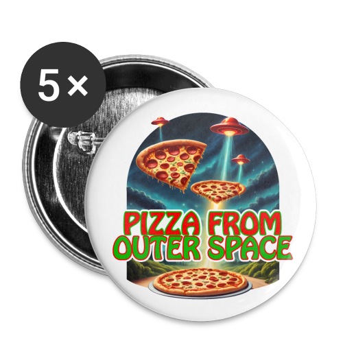 Pizza from Outer Space - Buttons small 1'' (5-pack)