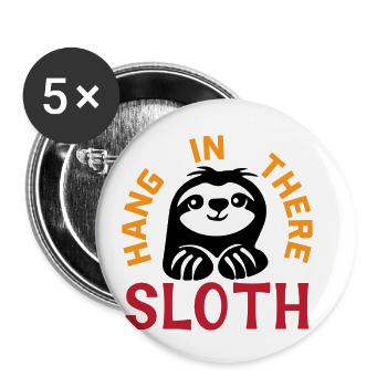 Hang in There Sloth - Buttons small 1'' (5-pack) - white