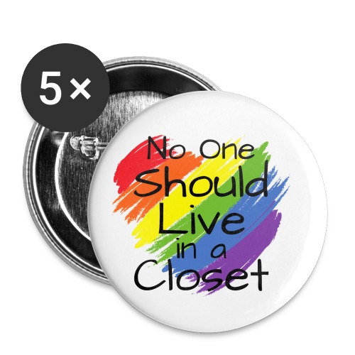 No One Should Live In A Closet, Rainbow LGBT Heart - Buttons small 1'' (5-pack)