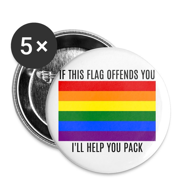 If This Flag Offends You I Will Help You Pack LGBT