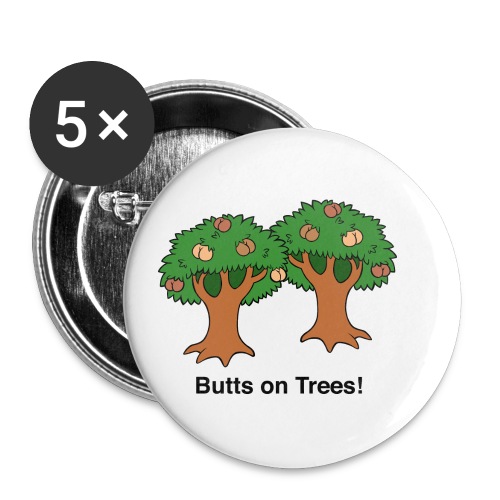 Butts on Trees! - Buttons small 1'' (5-pack)