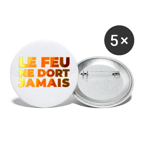 Fire never sleeps - Buttons small 1'' (5-pack)