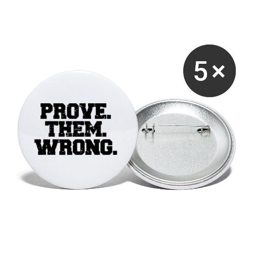 Prove Them Wrong sport gym athlete - Buttons small 1'' (5-pack)