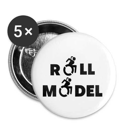As a lady in a wheelchair i am a roll model - Buttons small 1'' (5-pack)