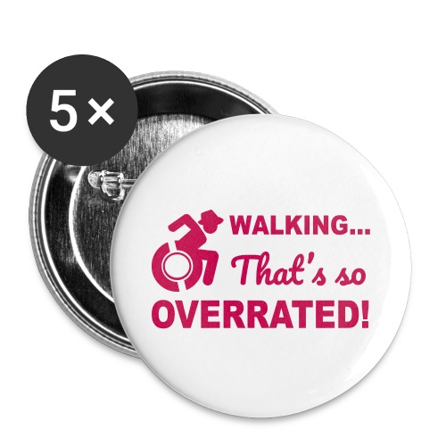 Walking that's so overrated for wheelchair users - Buttons small 1'' (5-pack)