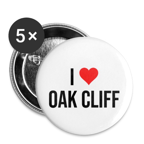 I Love Oak Cliff V1 outlines blk - Buttons small 1'' (5-pack)