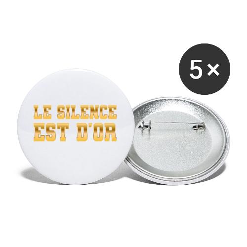 Le silence est d'or - Buttons small 1'' (5-pack)