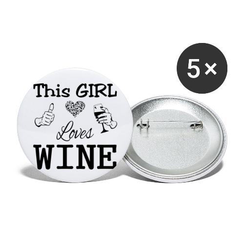This Girl Loves Wine - Buttons small 1'' (5-pack)
