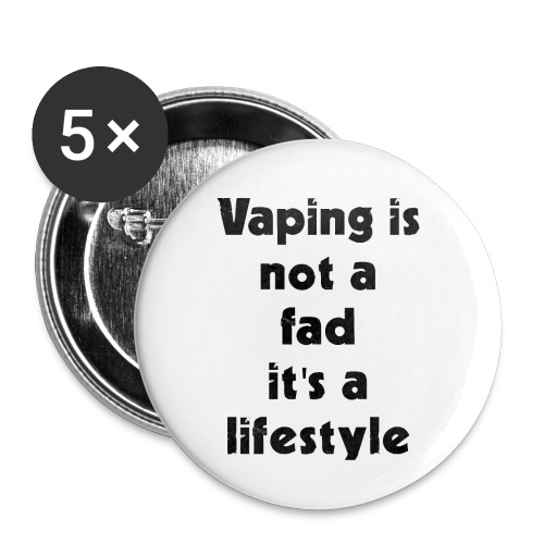 Vaping Quote - Buttons small 1'' (5-pack)