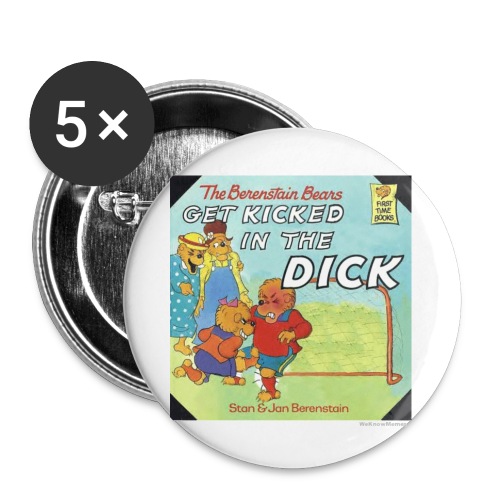 kicked in the dick - Buttons small 1'' (5-pack)