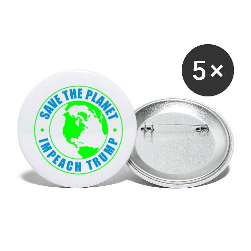 Impeach Trump Save The Planet - Buttons small 1'' (5-pack)