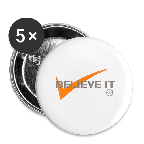 BELIEVE IT - Buttons small 1'' (5-pack)