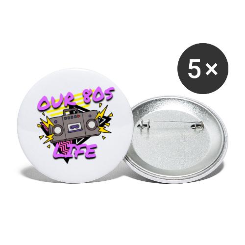 Our 80s Life Logo - Buttons small 1'' (5-pack)