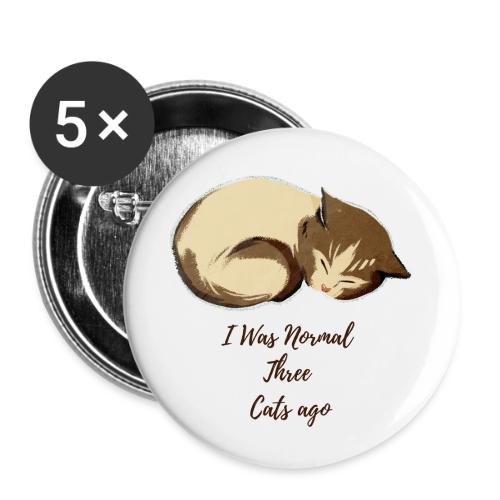 I Was Normal Three Cats Ago Funny Cat T-Shirt - Buttons small 1'' (5-pack)