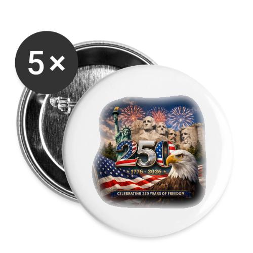 1776-2026 | Celebrating 250 Years of Freedom - Buttons small 1'' (5-pack)