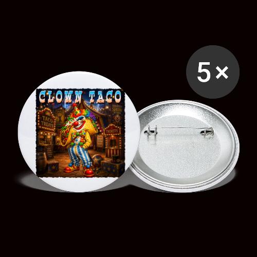 The Clown Taco Circus Humor Character - Buttons small 1'' (5-pack)