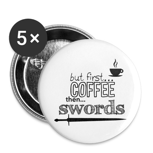 But first coffee - Buttons small 1'' (5-pack)