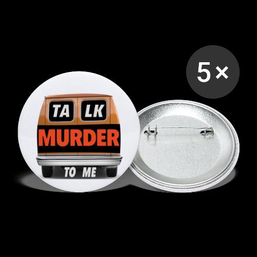 Talk Murder To Me Logo - Buttons small 1'' (5-pack)