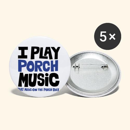 I PLAY PORCH MUSIC - Buttons small 1'' (5-pack)