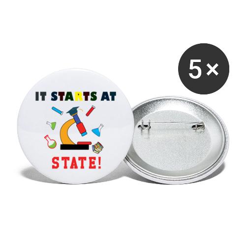 It Starts At STATE! -Science Majors - Buttons small 1'' (5-pack)
