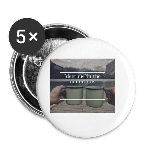 Meet me in the Mountains - Buttons small 1'' (5-pack)