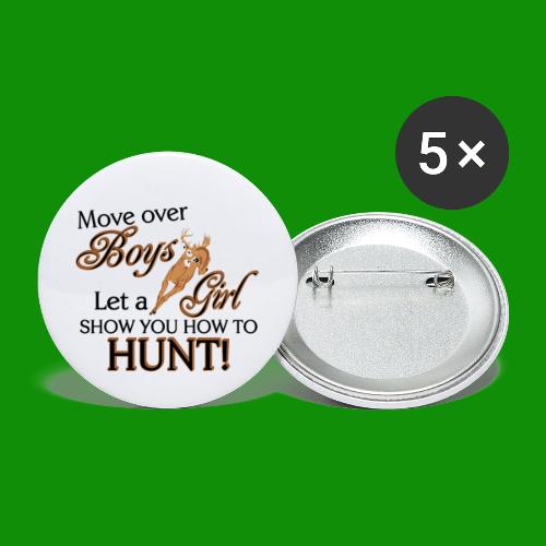 More Over Boys, Girls Hunt - Buttons small 1'' (5-pack)