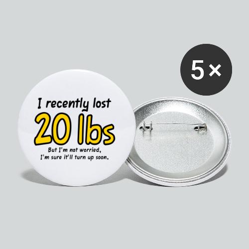 Lost 20 lbs - Buttons small 1'' (5-pack)