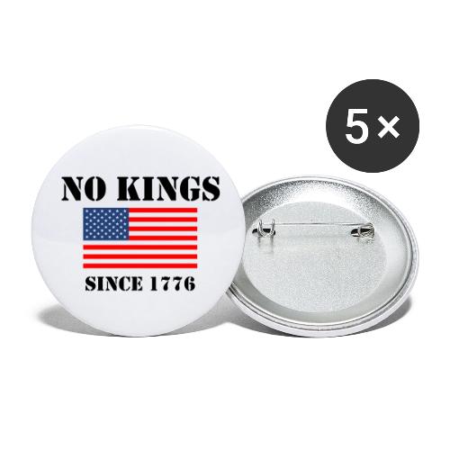 NO KINGS Since 1776 - Buttons small 1'' (5-pack)