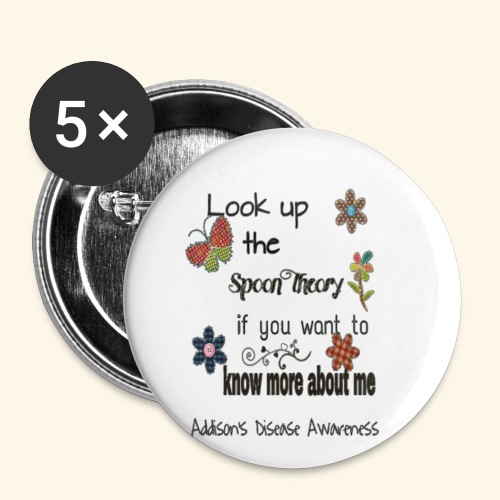 Spoon Theory for Adrenal Insufficiency - Buttons small 1'' (5-pack)